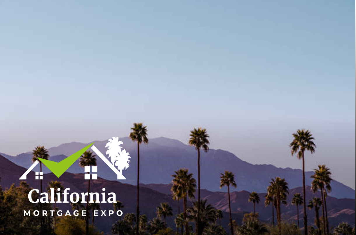 California Mortgage Expo - Palm Springs