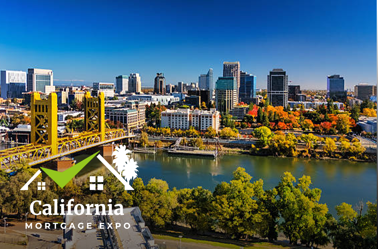 California Mortgage Expo — Sacramento